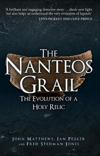 Cover image for The Nanteos Grail: The Evolution of a Holy Relic