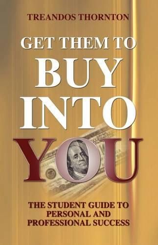 Cover image for Get Them to Buy Into You