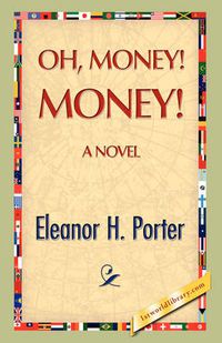 Cover image for Oh, Money! Money!