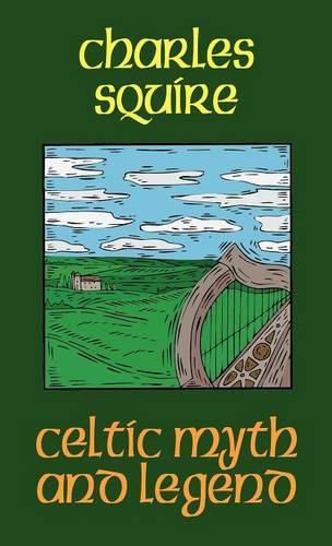 Cover image for Celtic Myth and Legend