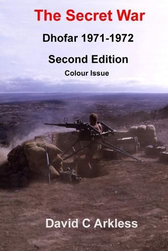 Cover image for The Secret War Dhofar 1971-1972
