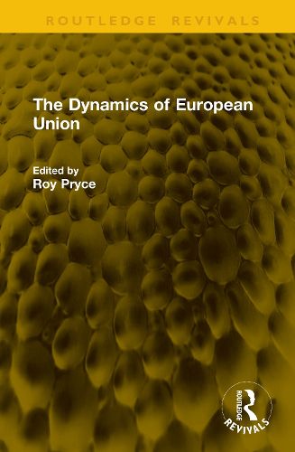 Cover image for The Dynamics of European Union