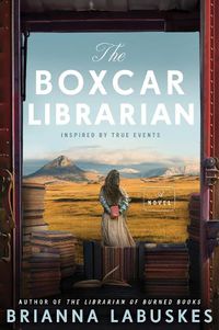 Cover image for The Boxcar Librarian