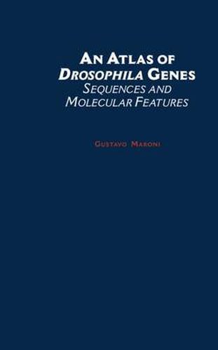 Cover image for An Atlas of Drosophila Genes: Sequences and Molecular Features