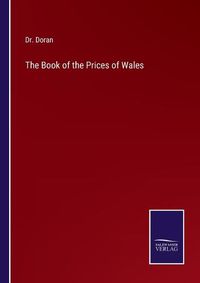 Cover image for The Book of the Prices of Wales