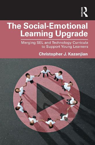 Cover image for The Social-Emotional Learning Upgrade