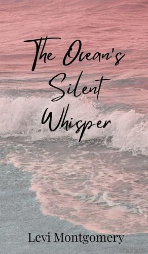 Cover image for The Ocean's Silent Whisper