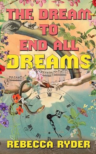 Cover image for The Dream To End All Dreams