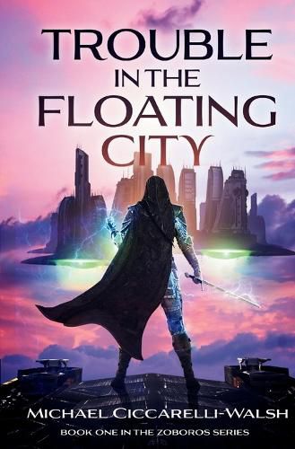 Cover image for Trouble in the Floating City