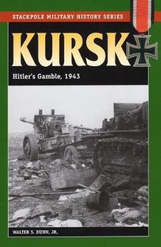 Kursk: Hitler's Gamble