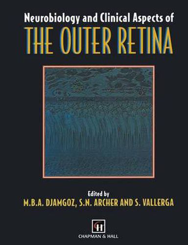 Cover image for Neurobiology and Clinical Aspects of the Outer Retina