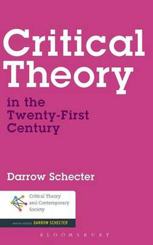 Cover image for Critical Theory in the Twenty-First Century