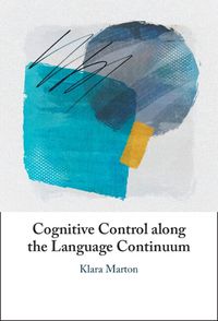 Cover image for Cognitive Control along the Language Continuum