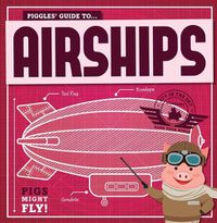 Cover image for Piggles' Guide to Airships