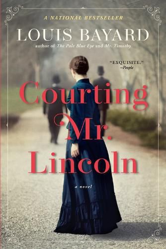 Cover image for Courting Mr. Lincoln: A Novel