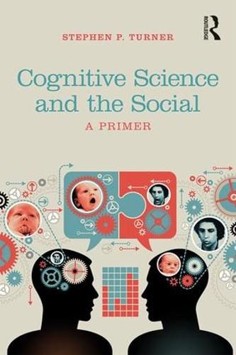 Cover image for Cognitive Science and the Social: A Primer