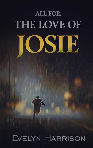 Cover image for All for the Love of Josie