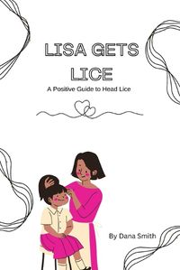 Cover image for Lisa Gets Lice