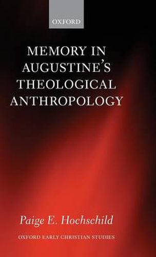 Memory in Augustine's Theological Anthropology