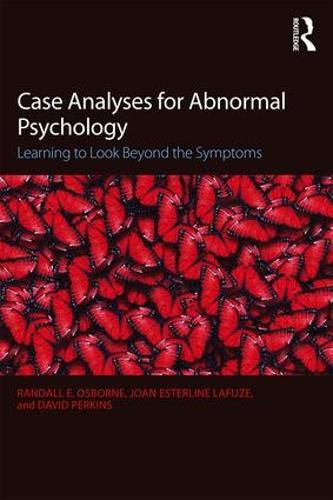 Cover image for Case Analyses for Abnormal Psychology: Learning to Look Beyond the Symptoms
