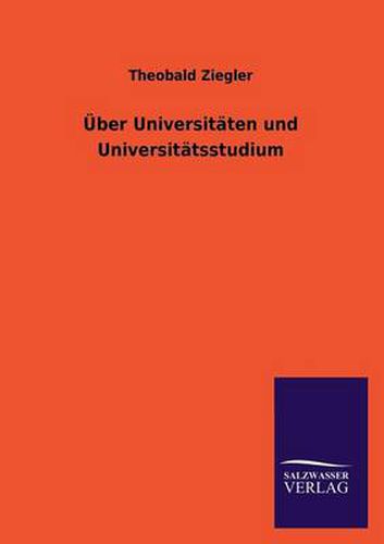 Cover image for UEber Universitaten und Universitatsstudium