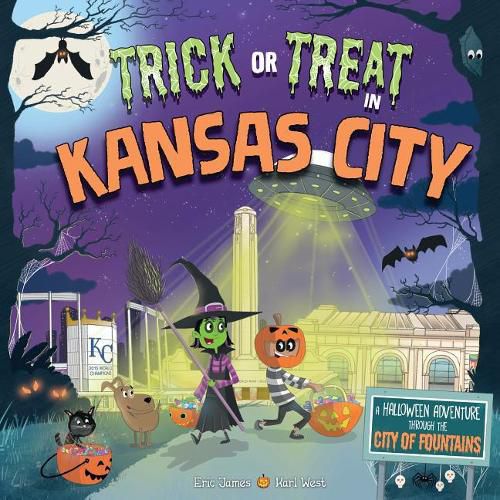 Cover image for Trick or Treat in Kansas City: A Halloween Adventure Through the City of Fountains