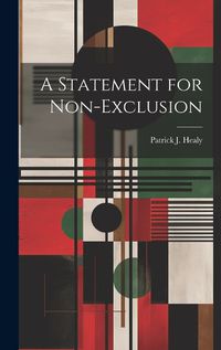 Cover image for A Statement for Non-Exclusion