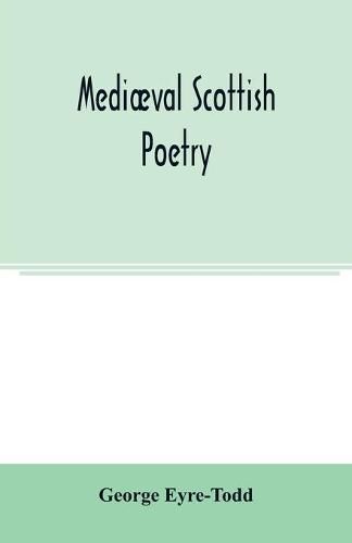 Mediaeval Scottish poetry