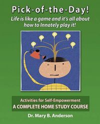 Cover image for Pick-Of-The-Day! Life Is Like a Game and It's All about How to Innately Play It!