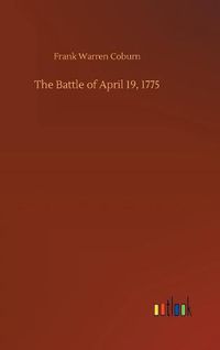 Cover image for The Battle of April 19, 1775