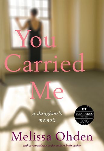 Cover image for You Carried Me: A Daughter's Memoir