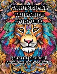 Cover image for Whimsical Wildlife Circles