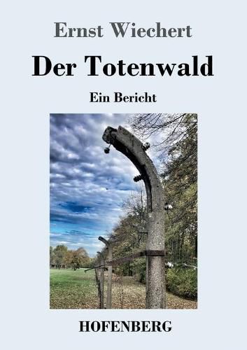 Cover image for Der Totenwald: Ein Bericht