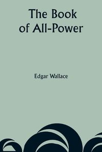 Cover image for The Book of All-Power