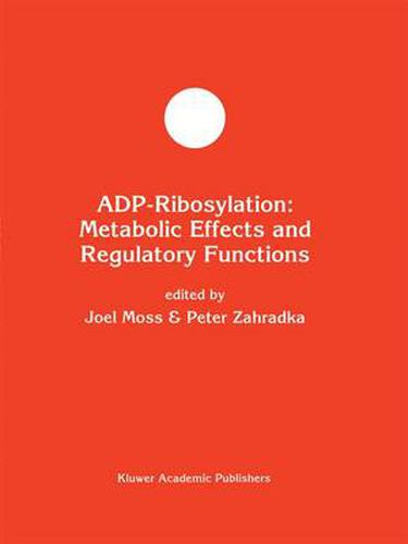 Cover image for ADP-Ribosylation: Metabolic Effects and Regulatory Functions