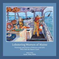 Cover image for Lobstering Women of Maine