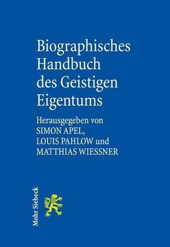 Cover image for Biographisches Handbuch des Geistigen Eigentums