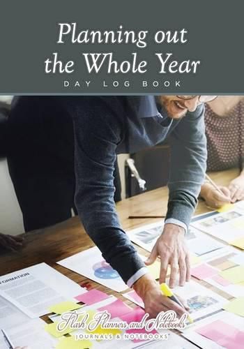 Cover image for Planning Out the Whole Year - Day Log Book