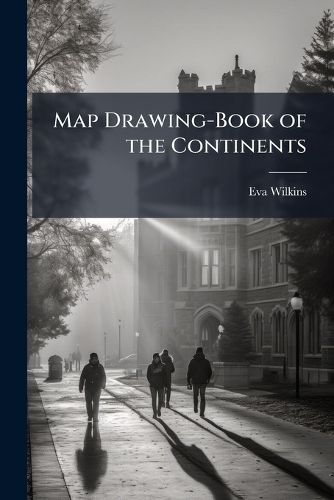 Cover image for Map Drawing-Book of the Continents