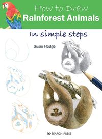 Cover image for How to Draw: Rainforest Animals: In Simple Steps