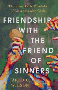 Cover image for Friendship with the Friend of Sinners