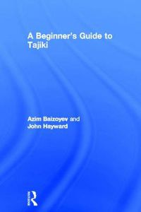 Cover image for A Beginners' Guide to Tajiki