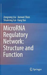 Cover image for MicroRNA Regulatory Network: Structure and Function