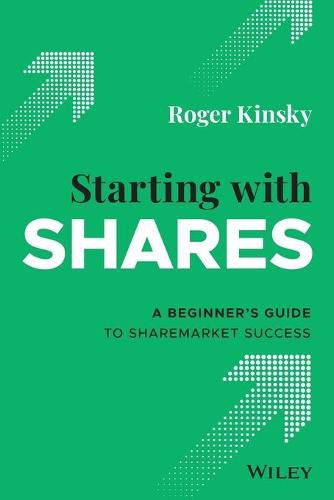 Cover image for Starting With Shares: A Beginner's Guide to Sharemarket Success