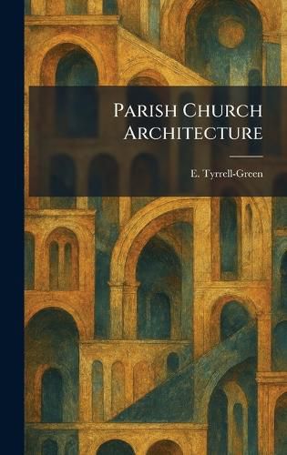Cover image for Parish Church Architecture