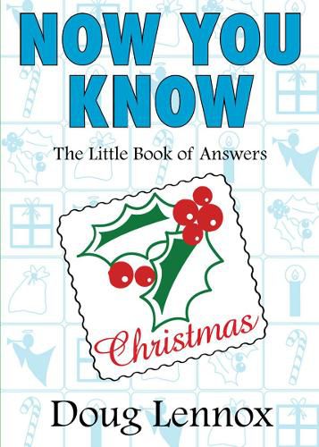 Cover image for Now You Know Christmas: The Little Book of Answers