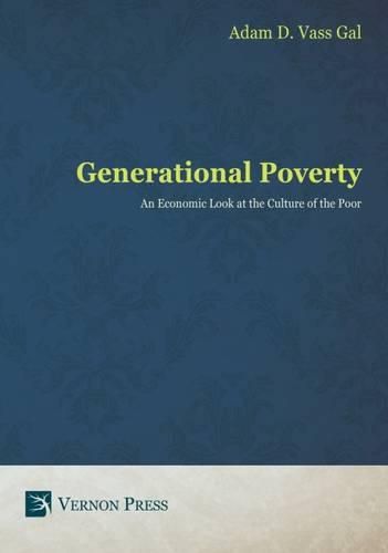 Cover image for Generational Poverty: An Economic Look at the Culture of the Poor