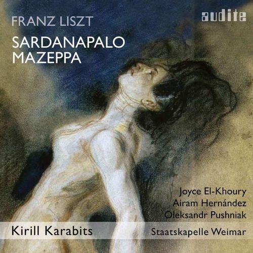 Franz Liszt: Sardanapalo & Mazeppa