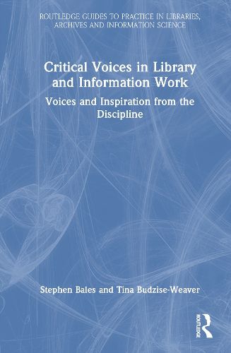 Cover image for Critical Voices in Library and Information Work