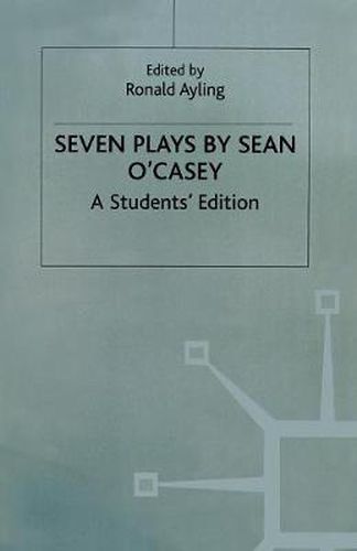 Cover image for Seven Plays By Sean O'casey: A Student's Edition